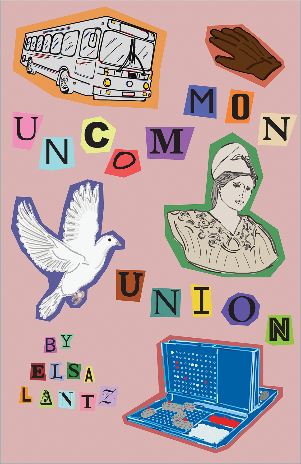 Book cover for Elsa Lantz's chapbook entitled "Uncommon Union"